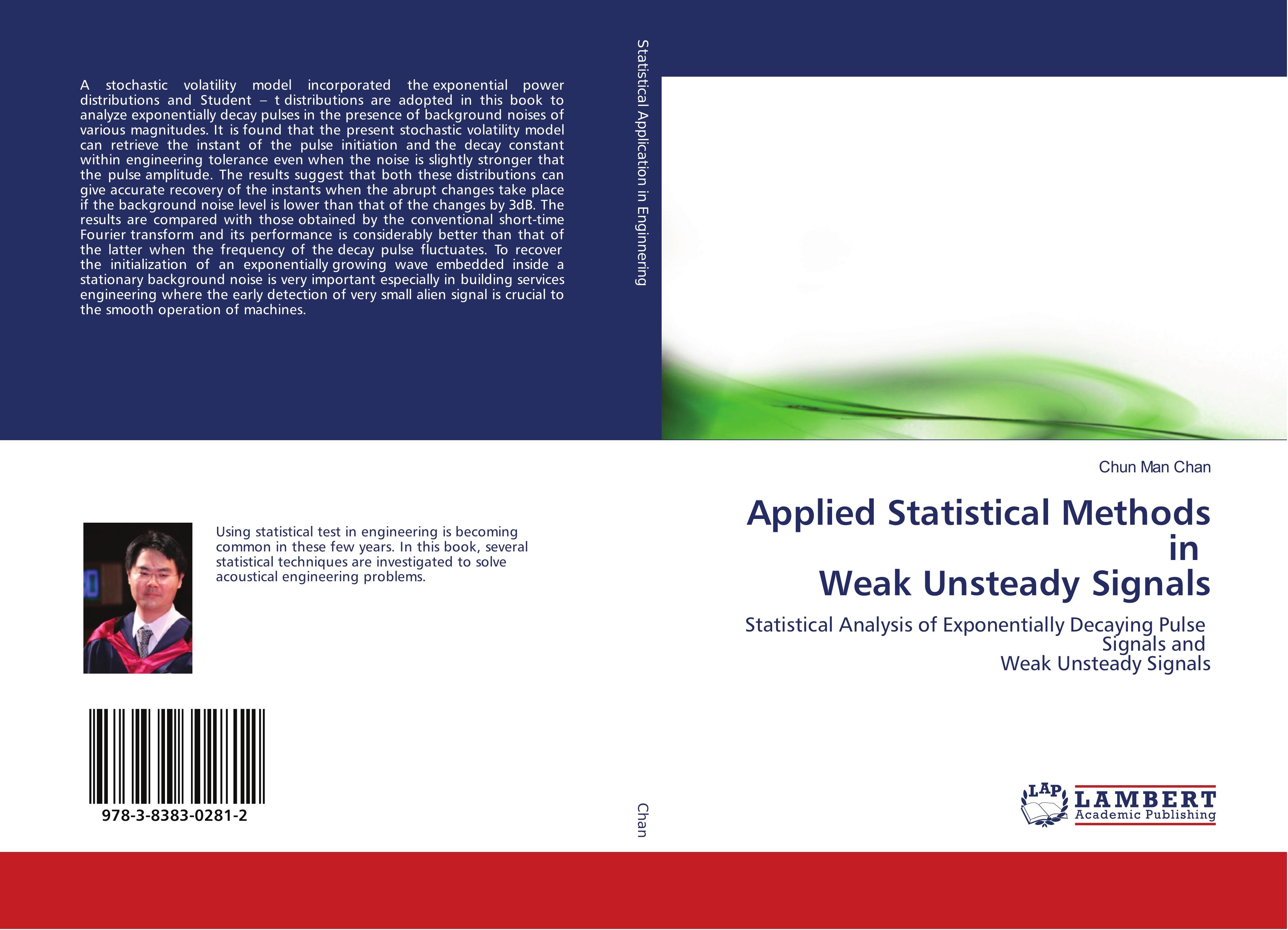 Applied Statistical Methods in Weak Unsteady Signals - Chan, Chun Man