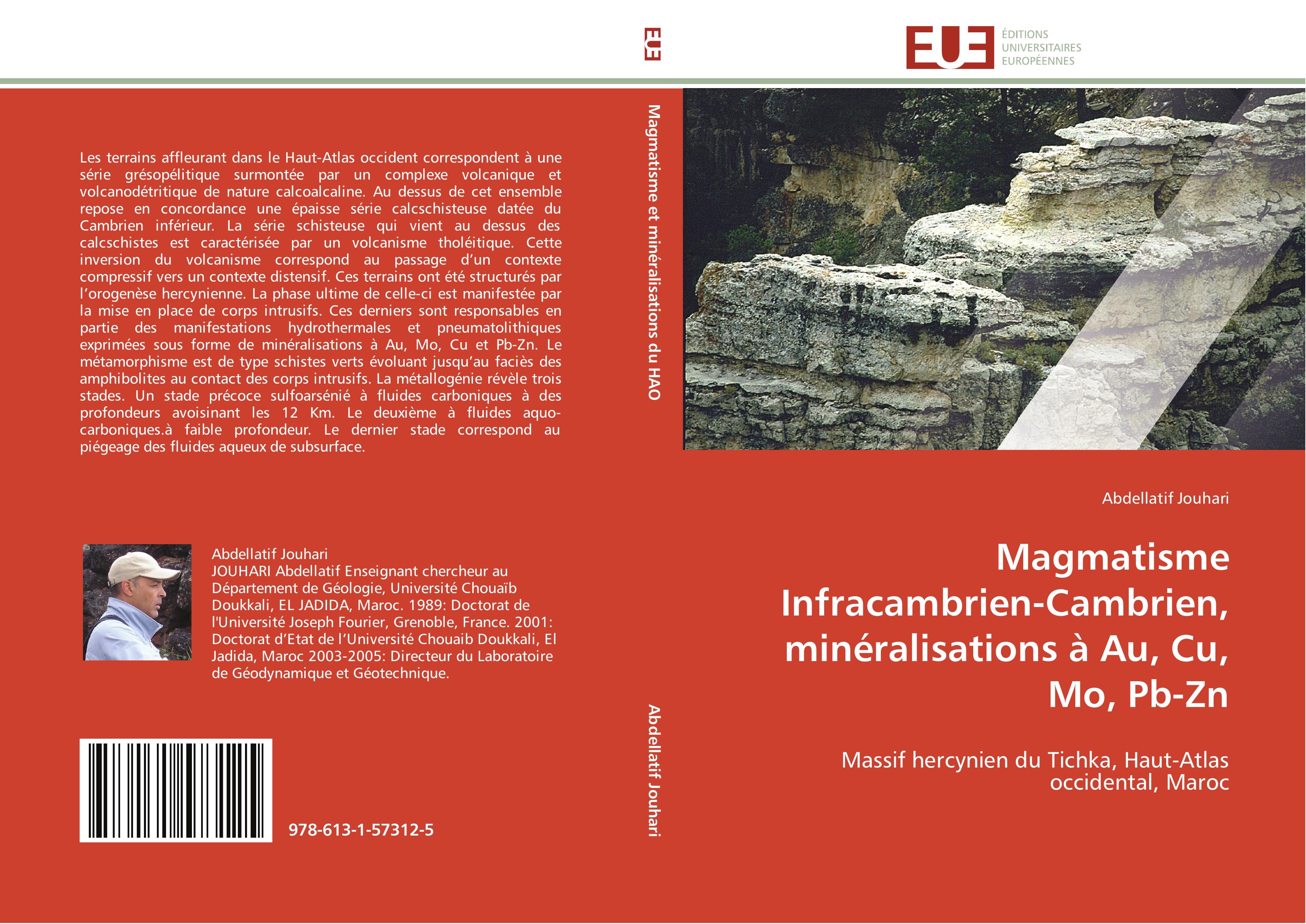 Magmatisme Infracambrien-Cambrien, minéralisations à Au, Cu, Mo, Pb-Zn - Abdellatif Jouhari