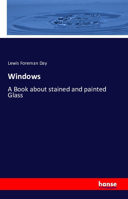 Windows - Day, Lewis Foreman
