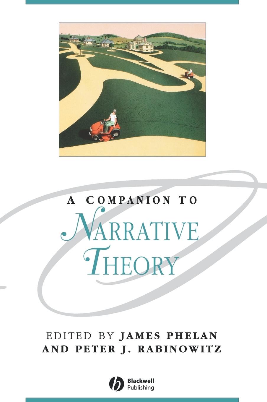 Companion to Narrative Theory - Phelan Rabinowitz