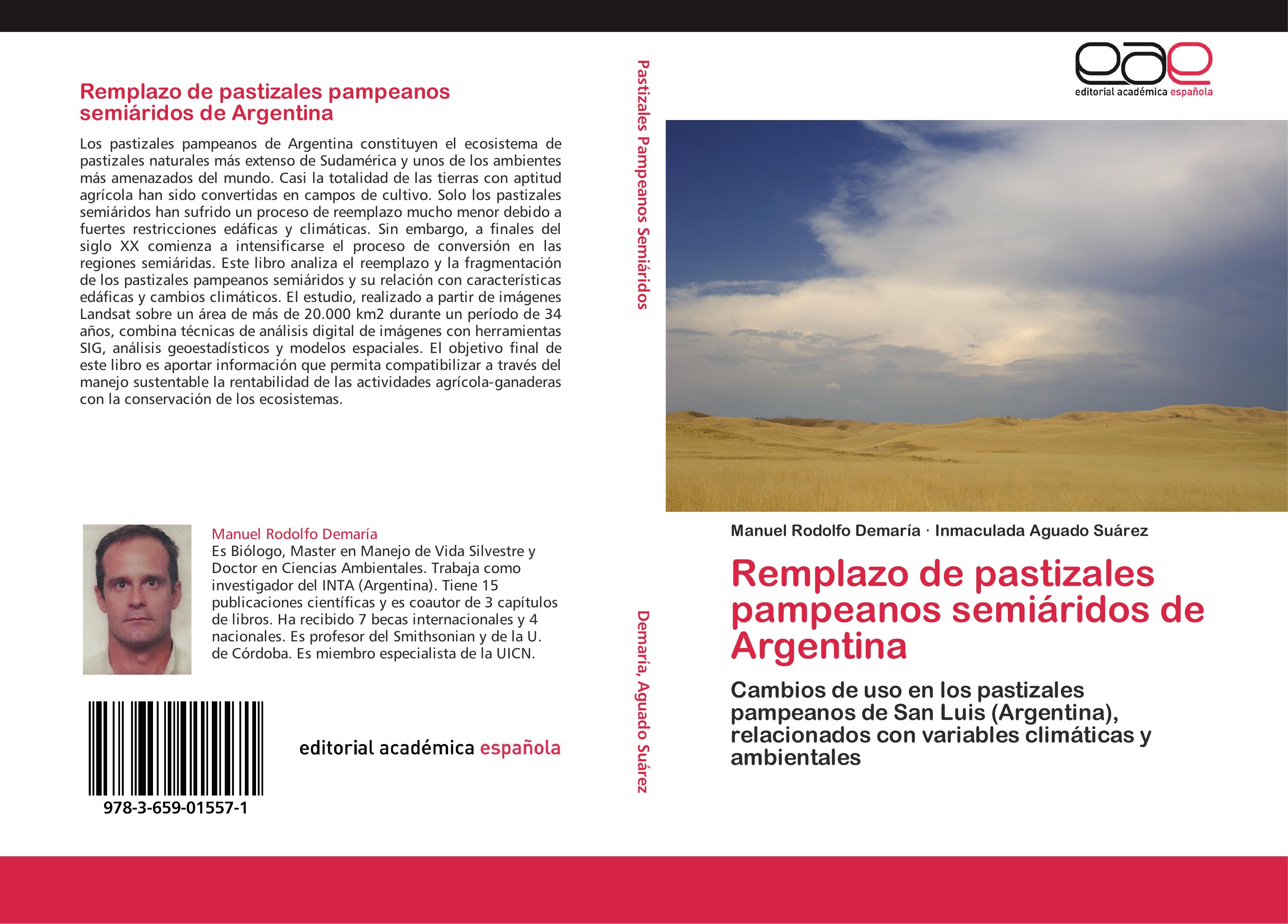 Remplazo de pastizales pampeanos semiáridos de Argentina - Manuel Rodolfo Demaría Inmaculada Aguado Suárez
