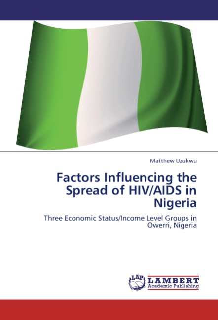 Factors Influencing the Spread of HIV/AIDS in Nigeria - Uzukwu, Matthew