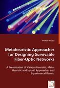 Metaheuristic Approaches for Designing Survivable Fiber-Optic Networks - Bucsics, Thomas Thomas Bucsics