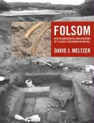 Meltzer, D: Folsom - New Archeological Investigations of a C - Meltzer, David J.