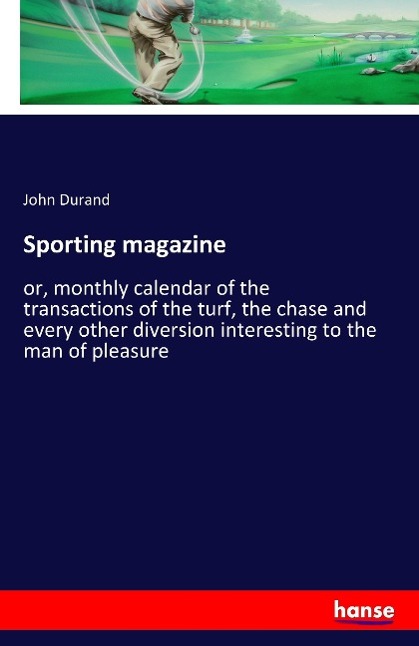Sporting magazine - Durand, John