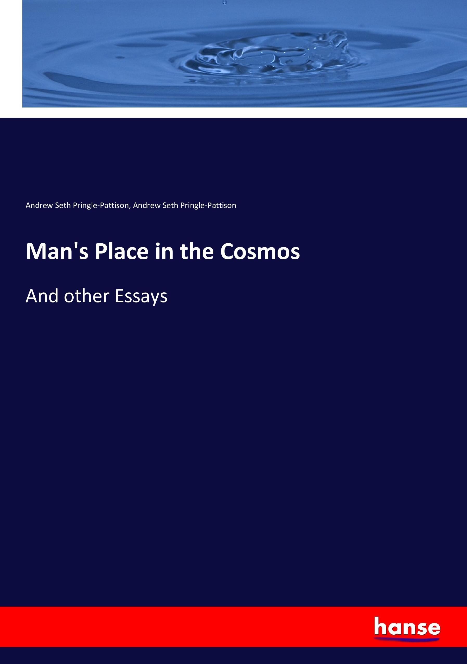 Man s Place in the Cosmos - Seth Pringle-Pattison, Andrew Pringle-Pattison, Andrew Seth
