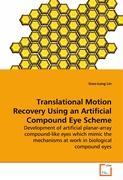 Translational Motion Recovery Using an Artificial  Compound Eye Scheme - Lin, Gwo-Long