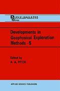 Developments in Geophysical Exploration Methods - Fitch, A. A.