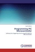 Programming PIC Microcontroller - Adhami, Kashif
