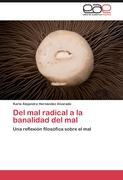 Del mal radical a la banalidad del mal - Karla Alejandra Hernández Alvarado