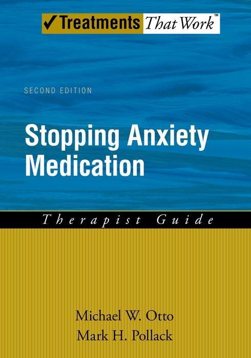 Stopping Anxiety Medication Therapist Guide - Otto, Michael W. Pollack, Mark H.