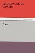 Poems - Cawein, Madison Julius