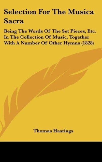 Selection For The Musica Sacra - Hastings, Thomas