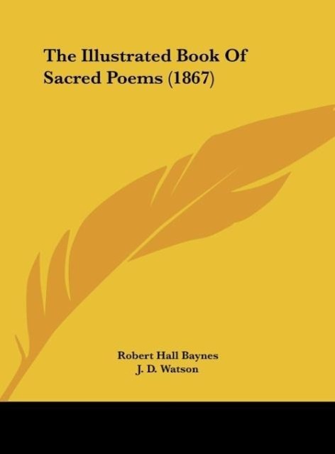 The Illustrated Book Of Sacred Poems (1867) - Baynes, Robert Hall