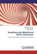 Smoking and Abdominal Aortic Aneurysm - Abdelkader Moussa Maria Nataatmadja Malcolm West