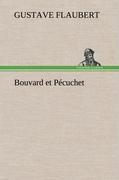 Bouvard et Pécuchet - Flaubert, Gustave