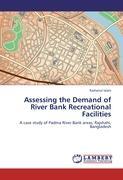Assessing the Demand of River Bank Recreational Facilities - Islam, Raihanul