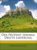 Der Prophet Jeremia, Dritte Lieferung - Hitzig, Ferdinand