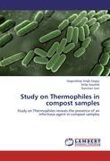 Study on Thermophiles in compost samples - Gagandeep Singh Saggu Shilpi Kaushik Kanchan Soni