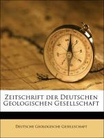 Zeitschrift der Deutschen Geologischen Gesellschaft - Deutsche Geologische Gesellschaft