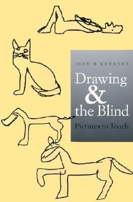 DRAWING & THE BLIND - Kennedy, John M.