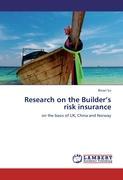 Research on the Builder s risk insurance - Su, Binan