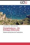 Compiladores - Un Enfoque Diferente - Texier, Jose Daniel Bermúdez, Manuel