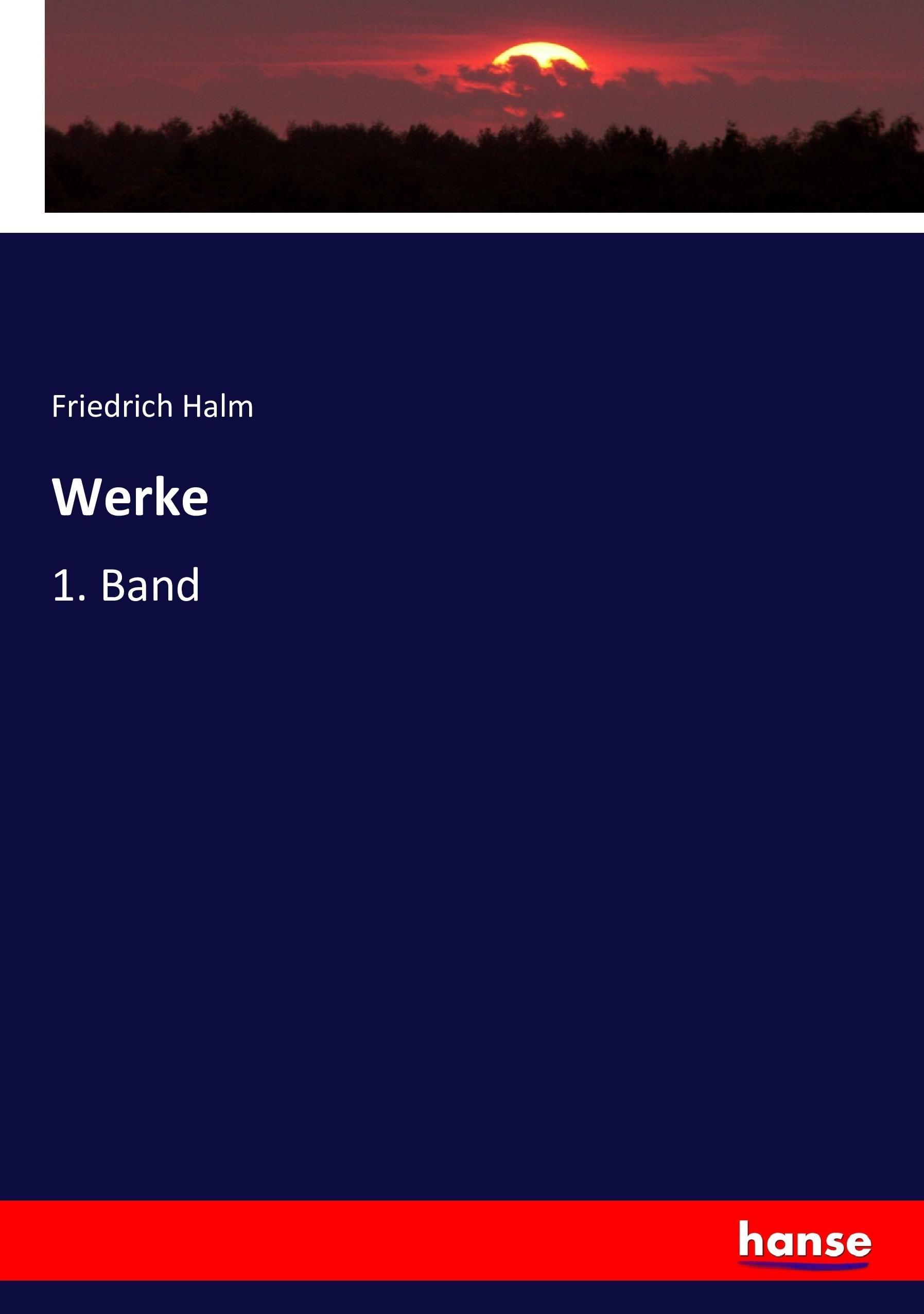 Werke - Halm, Friedrich