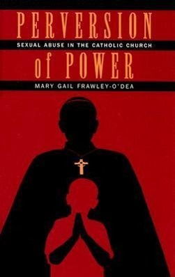 PERVERSION OF POWER - Frawley-O Dea, Mary Gail