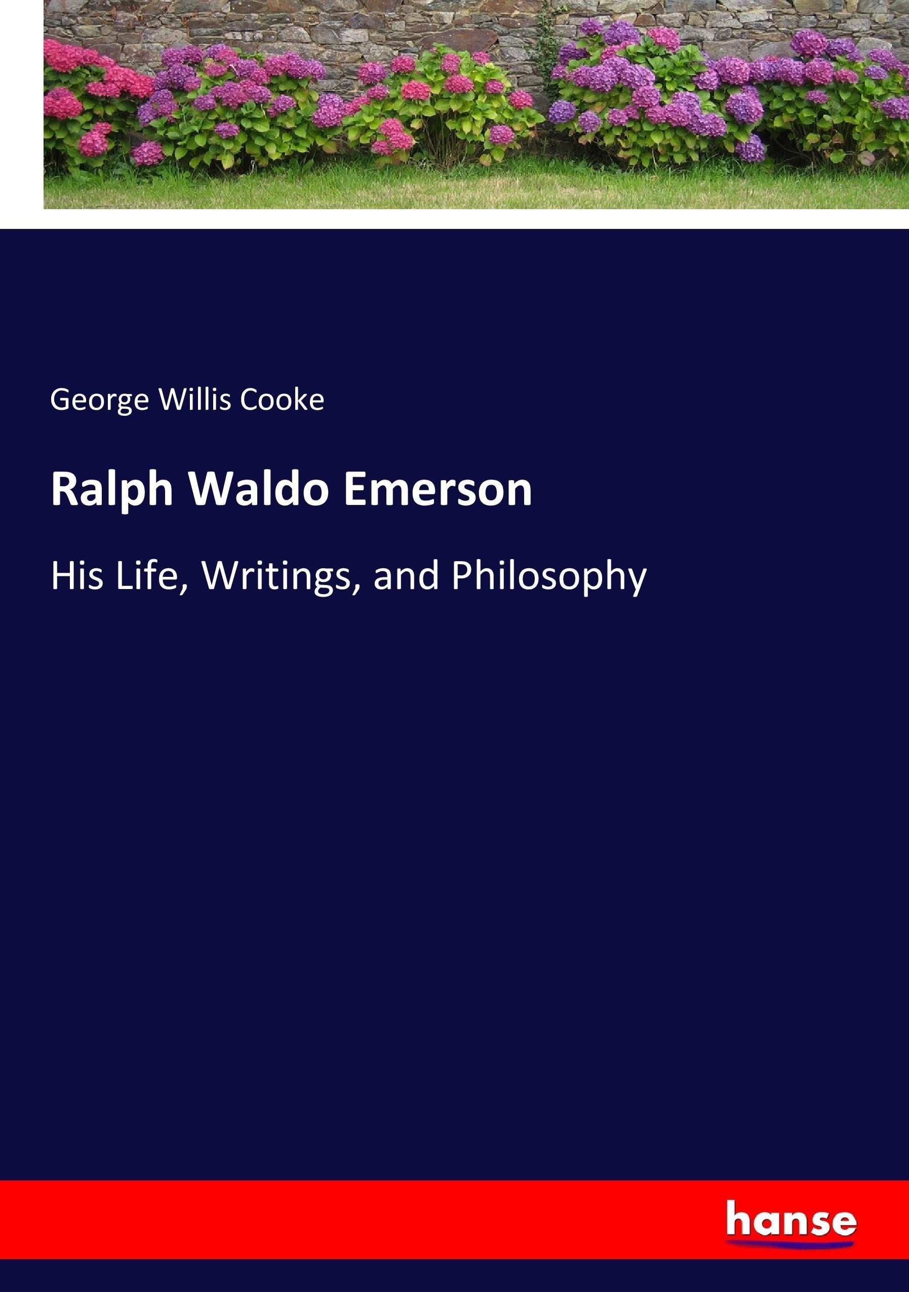 Ralph Waldo Emerson - Cooke, George Willis