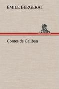 Contes de Caliban - Bergerat, Émile