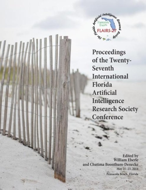 Proceedings of the Twenty-Seventh International Florida Artificial Intelligence Research Society Conference