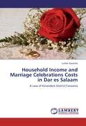 Household Income and Marriage Celebrations Costs in Dar es Salaam - Kawiche, Luther