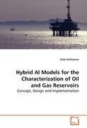 Hybrid AI Models for the Characterization of Oil andGas Reservoirs - Fatai Anifowose