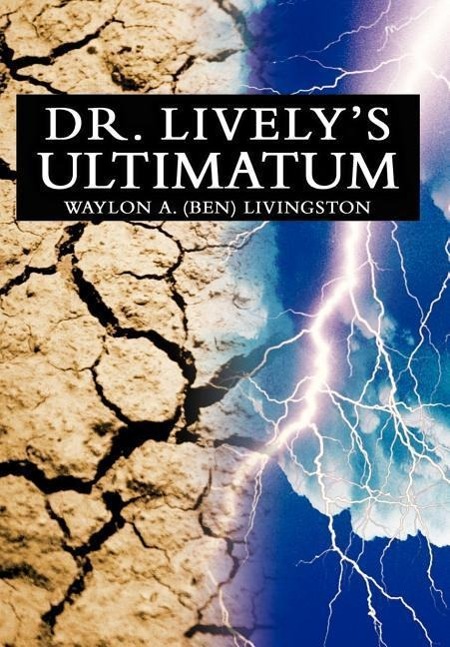 Dr. Lively s Ultimatum - Livingston, Waylon