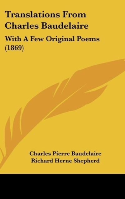 Translations From Charles Baudelaire - Baudelaire, Charles Pierre