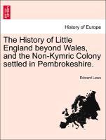 Laws, E: History of Little England beyond Wales, and the Non - Laws, Edward