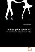 who s your soulman? - Buchrainer, David