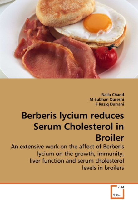 Berberis lycium reduces Serum Cholesterol in Broiler - Chand, Naila Subhan Qureshi, M Raziq Durrani, F