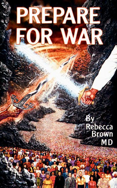 PREPARE FOR WAR - Brown, Rebecca