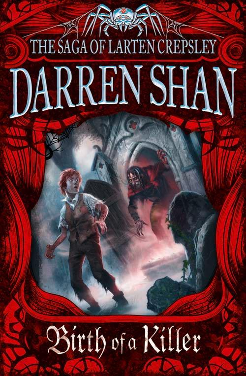 The Birth of a Killer - Shan, Darren