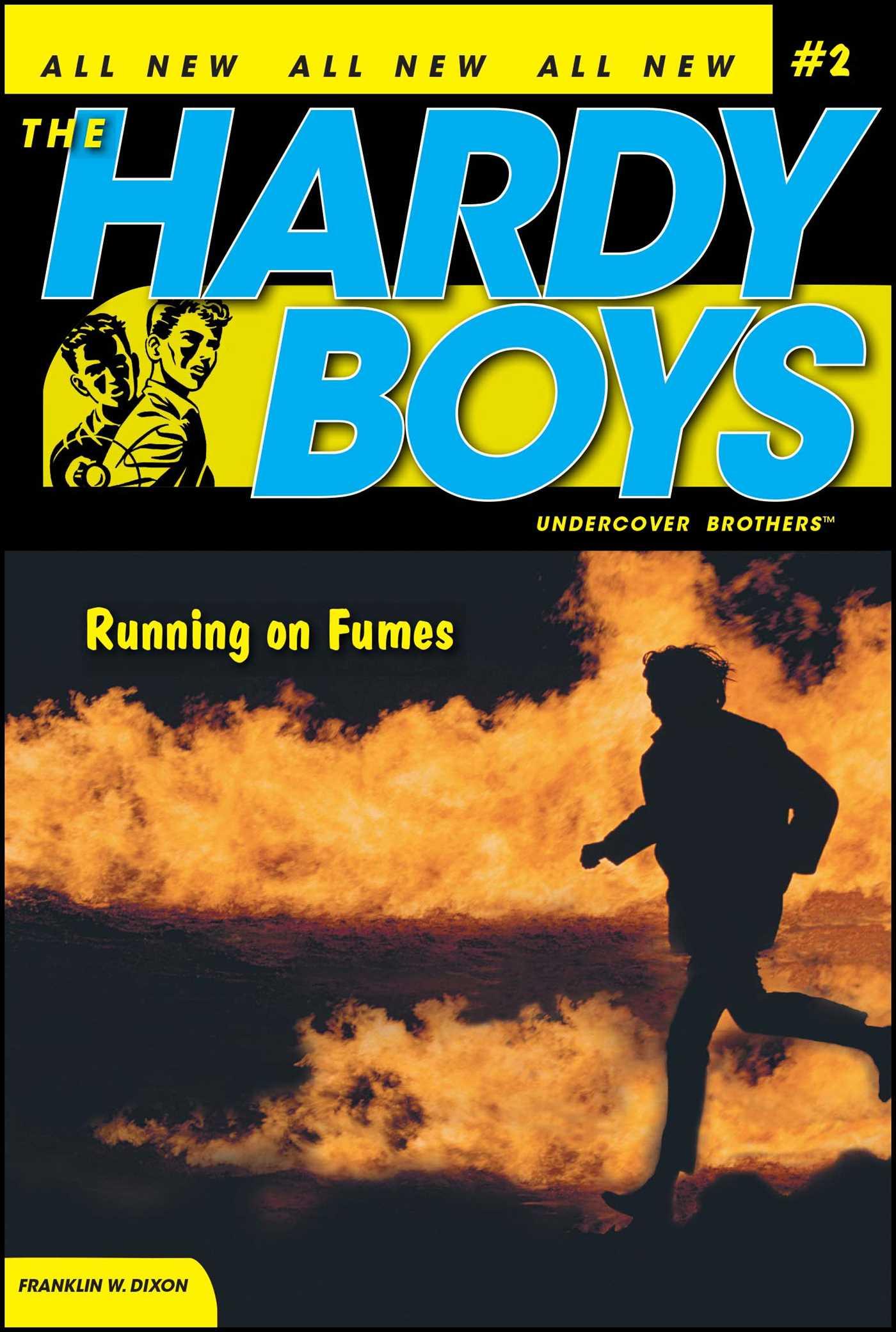 Running on Fumes: Volume 2 - Dixon, Franklin W.