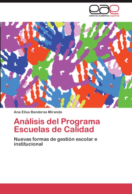 Análisis del Programa Escuelas de Calidad - Ana Elisa Banderas Miranda