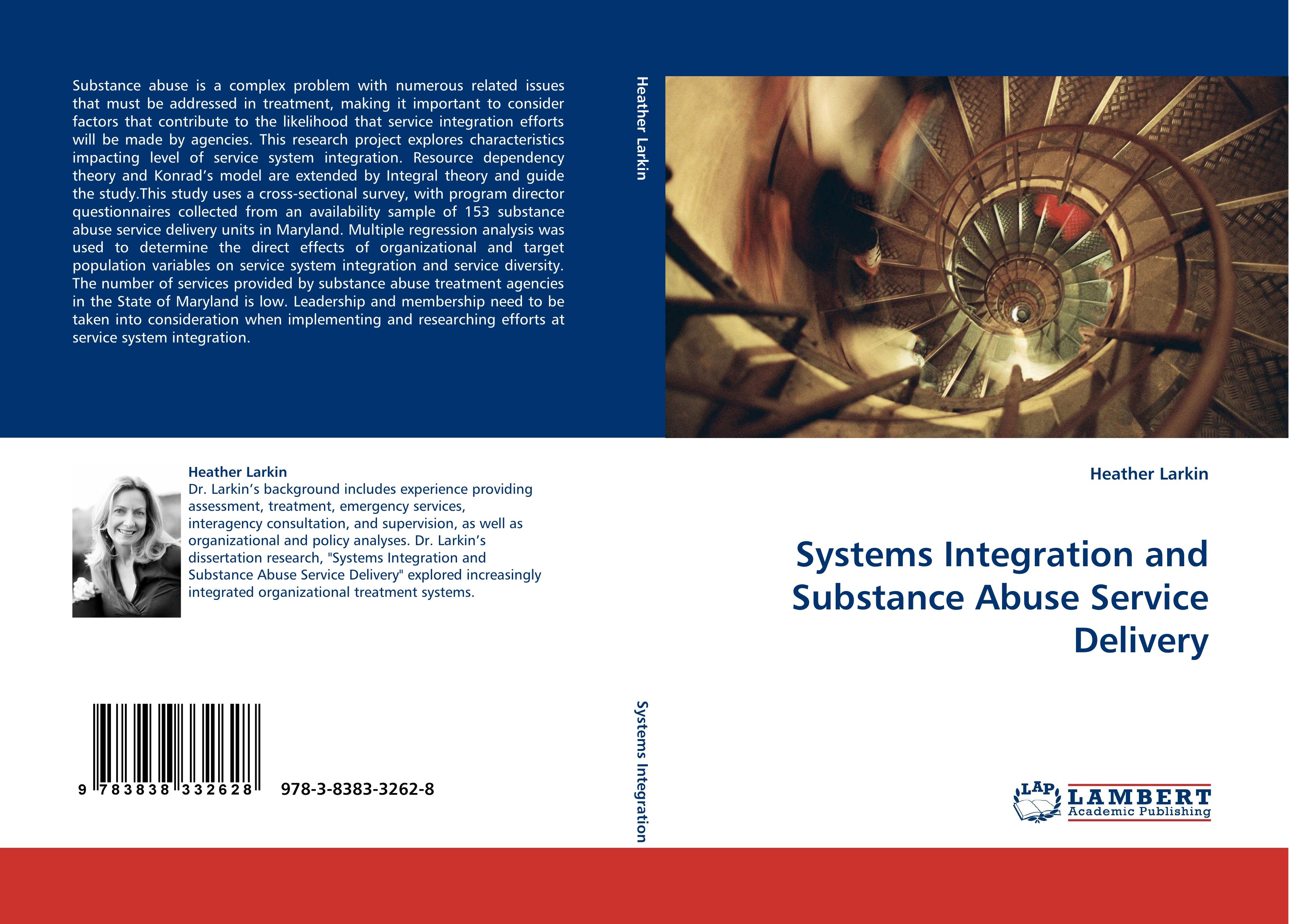 Systems Integration and Substance Abuse Service Delivery - Heather Larkin