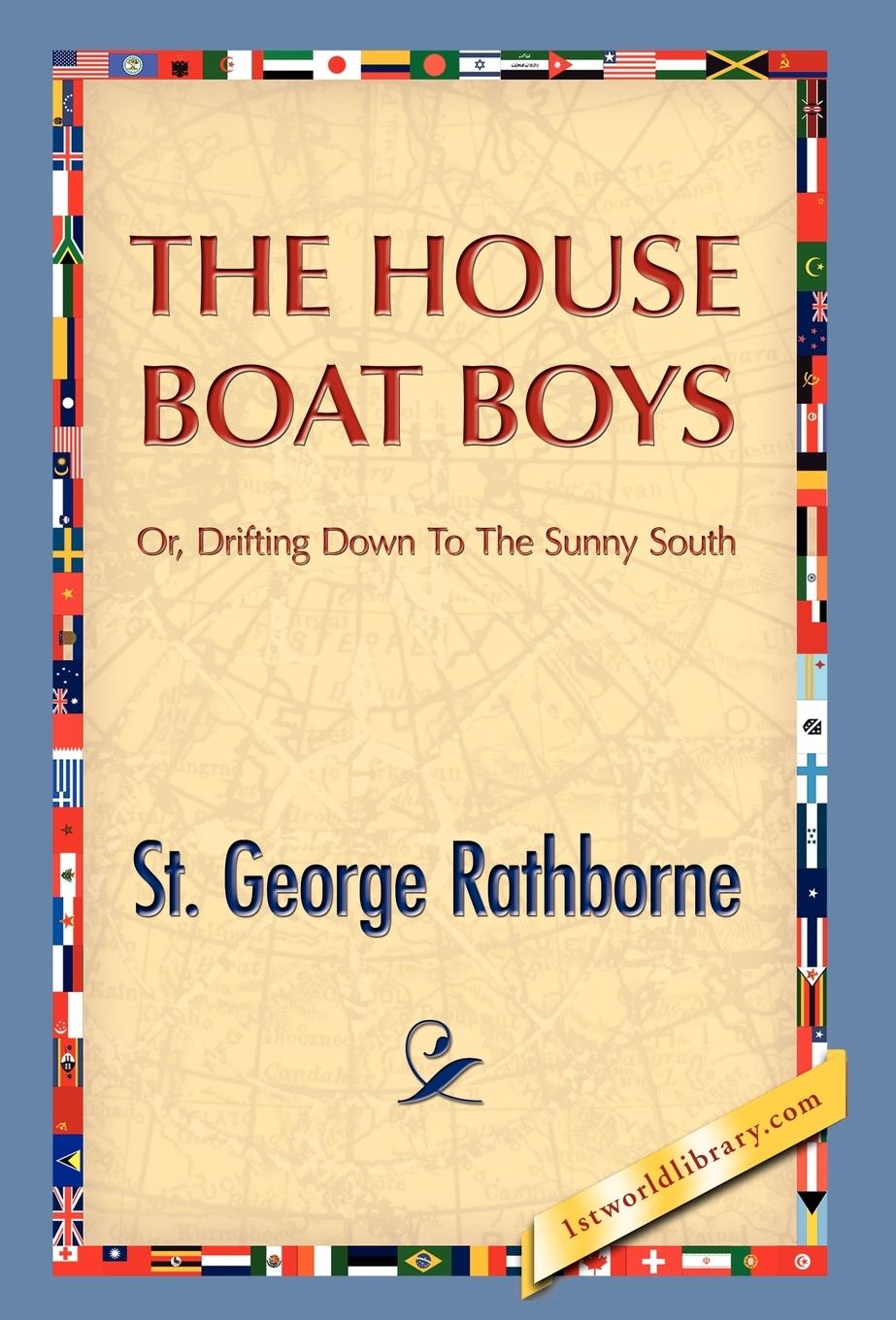 The House Boat Boys - Rathborne, St. George