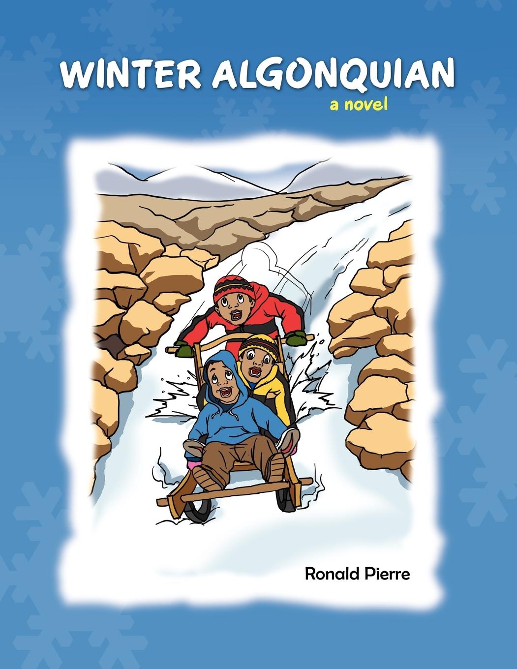 WINTER ALGONQUIAN - Pierre, Ronald