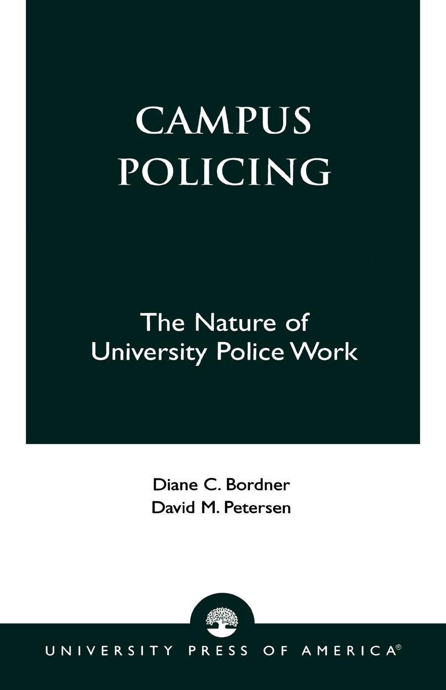 Campus Policing - Bordner, Diane C. Peterson, David M.