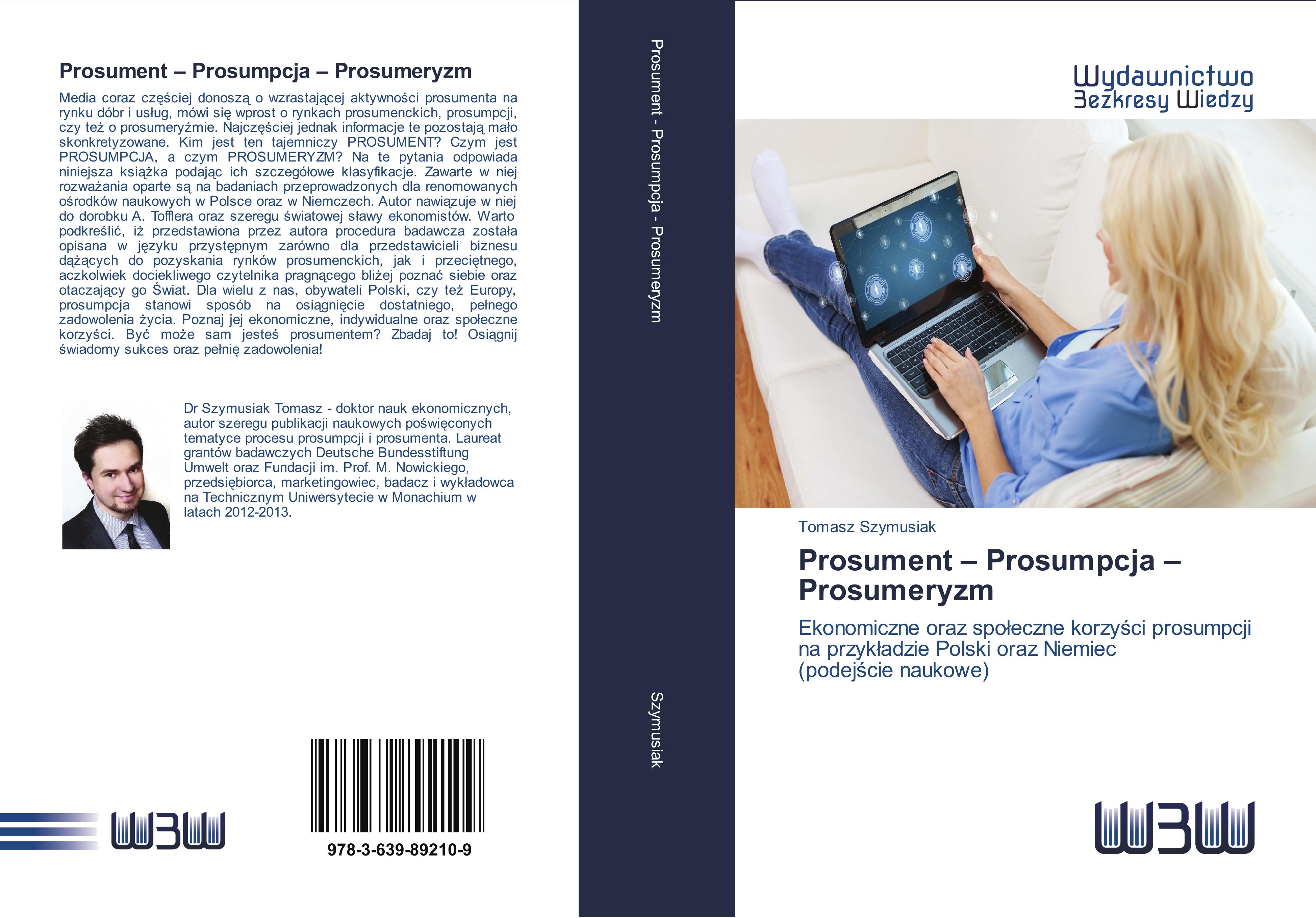 Prosument - Prosumpcja - Prosumeryzm - Tomasz Szymusiak