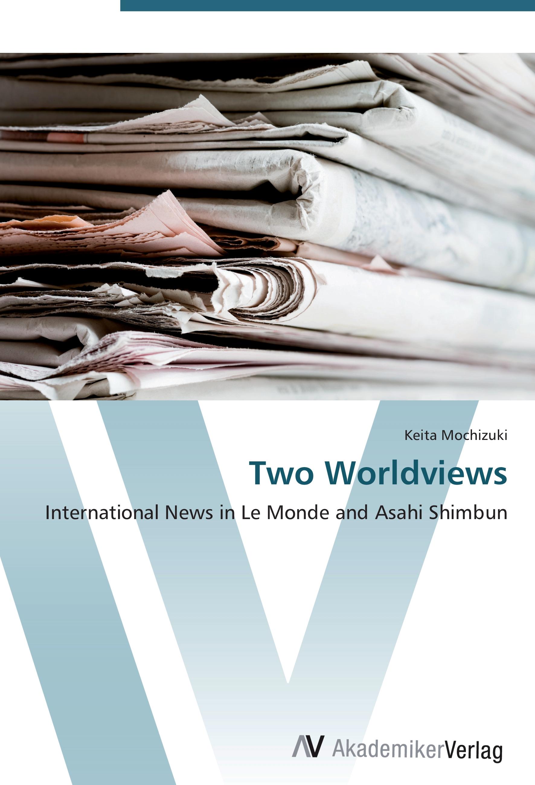 Two Worldviews - Keita Mochizuki