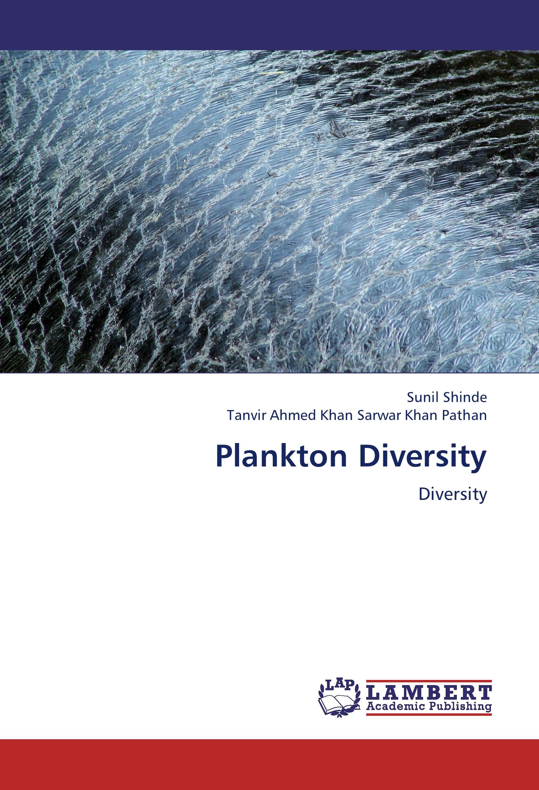 Plankton Diversity - Sunil Shinde Tanvir Ahmed Khan Sarwar Khan Pathan